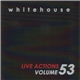 Whitehouse - Live Actions - Volume 53